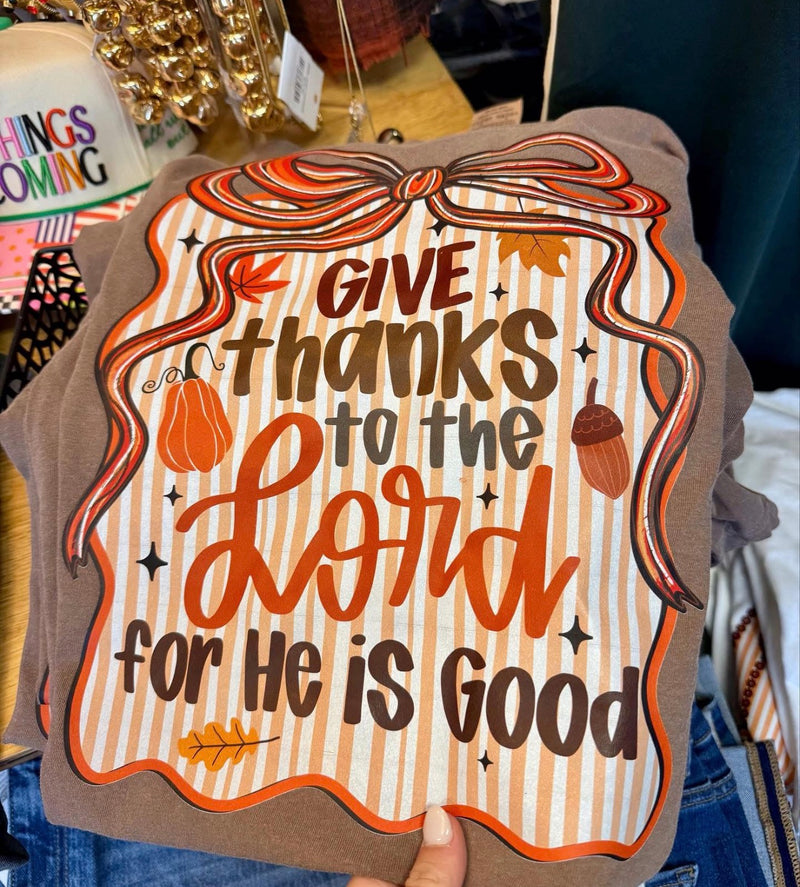Give Thanks to the Lord Tee