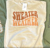 Sweater Weather Sweatshirts